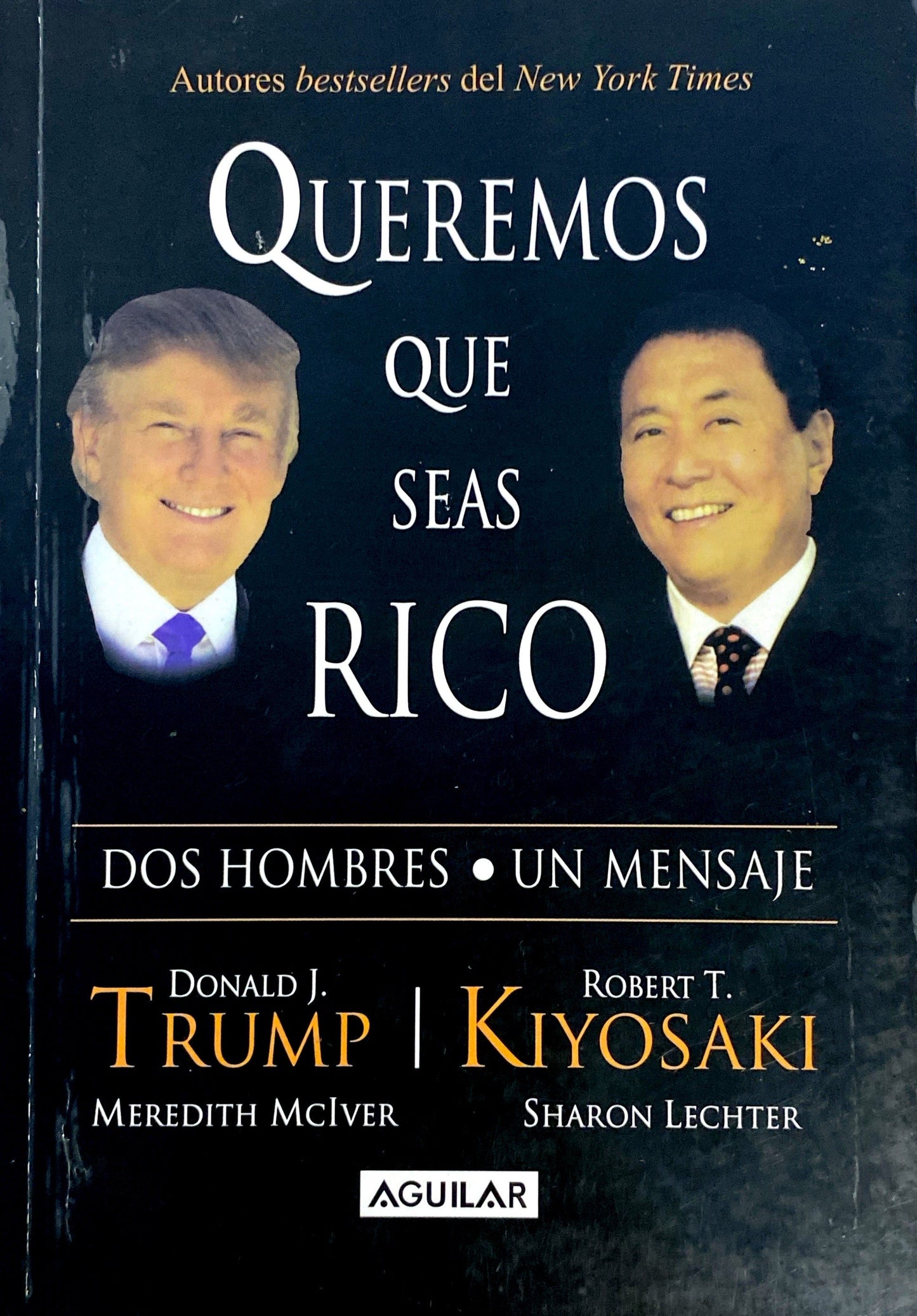 Queremos que seas rico | Robert Kiyosaki