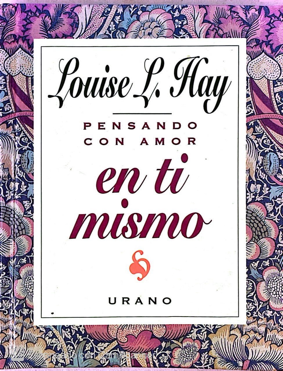 Pensando con amor en ti mismo | Louise L Hay