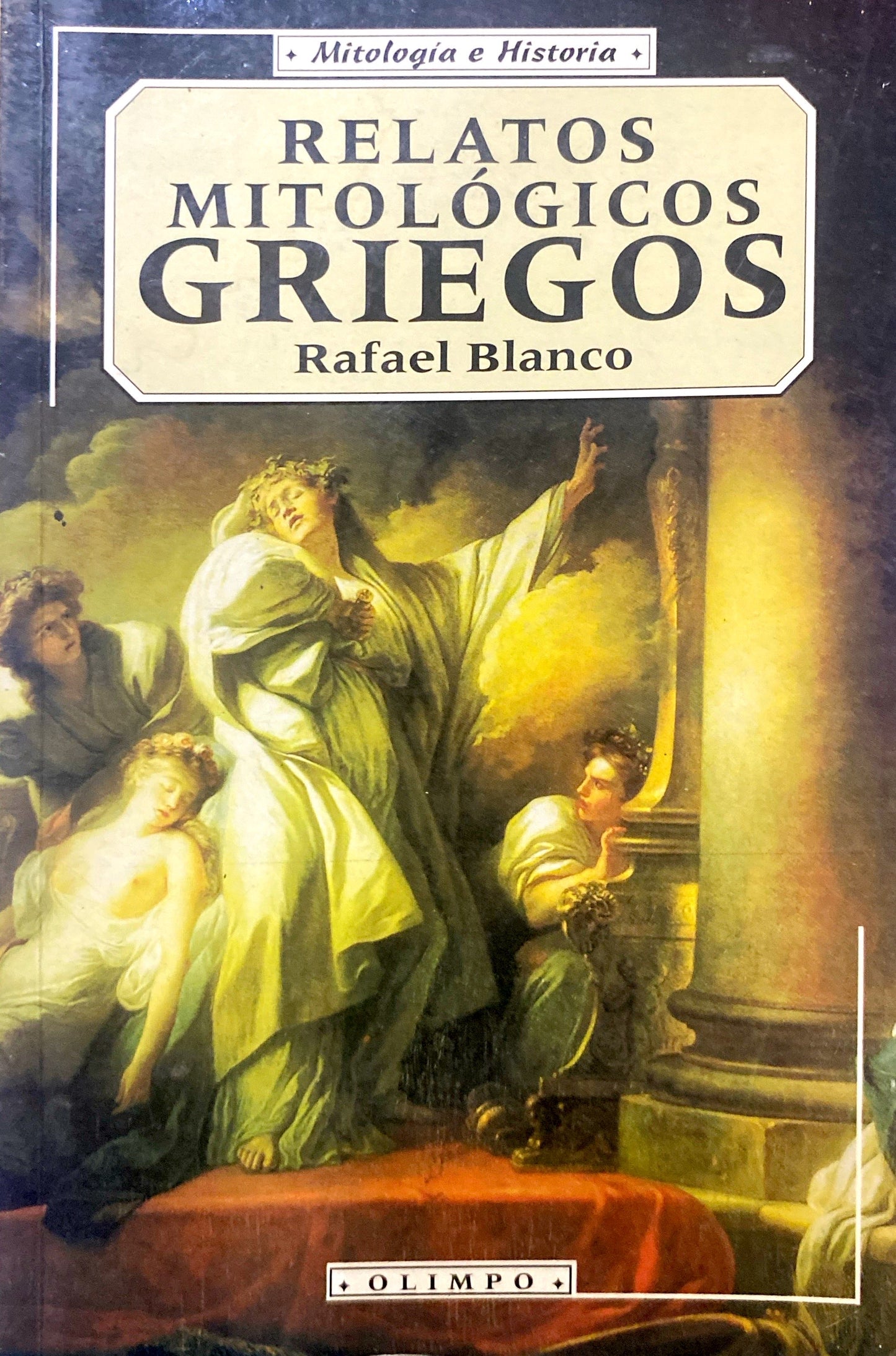 Relatos mitológicos griegos | Rafael Blanco